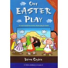 Our Easter Play by Brian Ogden